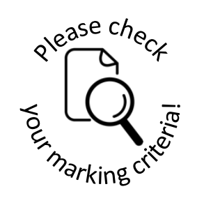 Please check your marking criteria stamp - STAMP IT, By Miss. M