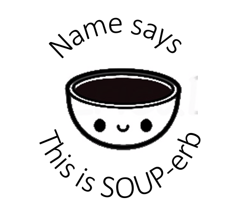 Soup-erb Stamp Round - STAMP IT, By Miss. M