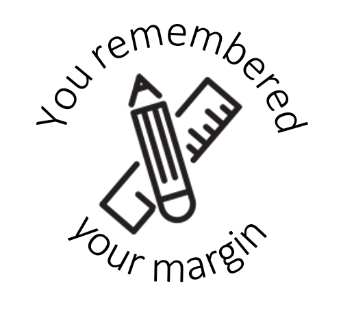 You remembered your margin stamp - STAMP IT, By Miss. M